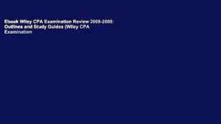 Ebook Wiley CPA Examination Review 2008-2009: Outlines and Study Guides (Wiley CPA Examination