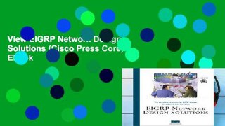 View EIGRP Network Design Solutions (Cisco Press Core) Ebook