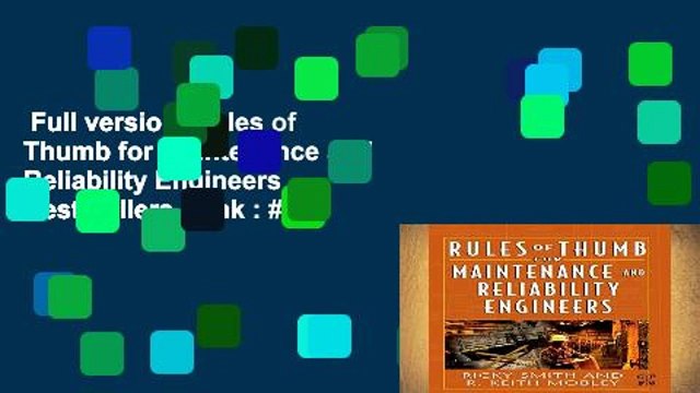 Full version Rules of Thumb for Maintenance and Reliability Engineers Best Sellers Rank : #3