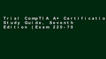 Trial CompTIA A  Certification Study Guide, Seventh Edition (Exam 220-701   220-702)