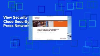 View Security Monitoring with Cisco Security MARS (Cisco Press Networking Technology) online
