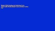 Ebook CCNA Routing and Switching Exam Cram Audio Review (Exam Cram (Coriolis Audio)) Full
