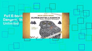 Full E-book  Superintelligence: Paths, Dangers, Strategies  Unlimited