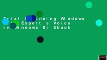 Trial Beginning Windows 8.1 (Expert s Voice in Windows 8) Ebook