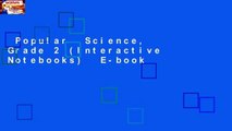 Popular  Science, Grade 2 (Interactive Notebooks)  E-book