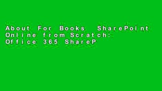 About For Books  SharePoint Online from Scratch: Office 365 SharePoint from basics to advanced