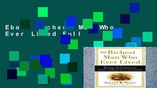 Ebook Richest Man Who Ever Lived Full