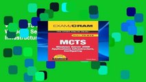 View MCTS 70-643 Exam Cram: Windows Server 2008 Applications Infrastructure, Configuring (Exam