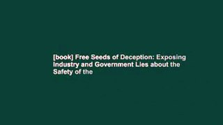 [book] Free Seeds of Deception: Exposing Industry and Government Lies about the Safety of the