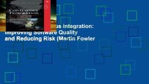 Popular  Continuous Integration: Improving Software Quality and Reducing Risk (Martin Fowler
