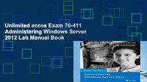 Unlimited acces Exam 70-411 Administering Windows Server 2012 Lab Manual Book