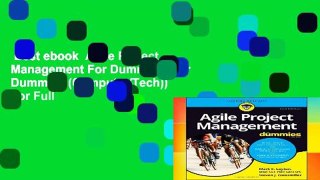 Best ebook  Agile Project Management For Dummies (For Dummies (Computer/Tech))  For Full