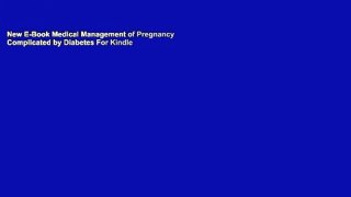 New E-Book Medical Management of Pregnancy Complicated by Diabetes For Kindle