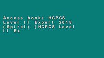 Access books HCPCS Level II Expert 2018 (Spiral) (HCPCS Level II Expert (Spiral)) free of charge