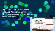 New Releases OCA: Oracle Certified Associate Java SE 8 Programmer I Study Guide: Exam 1Z0-808