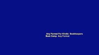 Any Format For Kindle  Bookkeepers  Boot Camp  Any Format