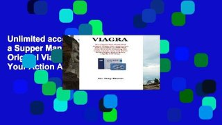 Unlimited acces Viagra: Be a Supper Man in Bed With Original Viagra Pills, Regain Your Action And