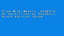 View Mike Meyers  CompTIA A  Certification Passport, Sixth Edition (Exams 220-901   220-902) (Mike