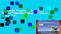 Best ebook  Presentation Zen: Simple Ideas on Presentation Design and Delivery (Voices That