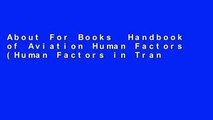 About For Books  Handbook of Aviation Human Factors (Human Factors in Transportation)  For Kindle