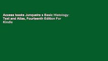 Access books Junqueira s Basic Histology: Text and Atlas, Fourteenth Edition For Kindle