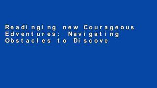 Readinging new Courageous Edventures: Navigating Obstacles to Discover Classroom Innovation