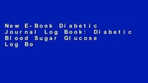 New E-Book Diabetic Journal Log Book: Diabetic Blood Sugar Glucose Log Book   Food Journal(V1) For