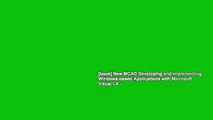 [book] New MCAD Developing and Implementing Windows-based Applications with Microsoft Visual C#