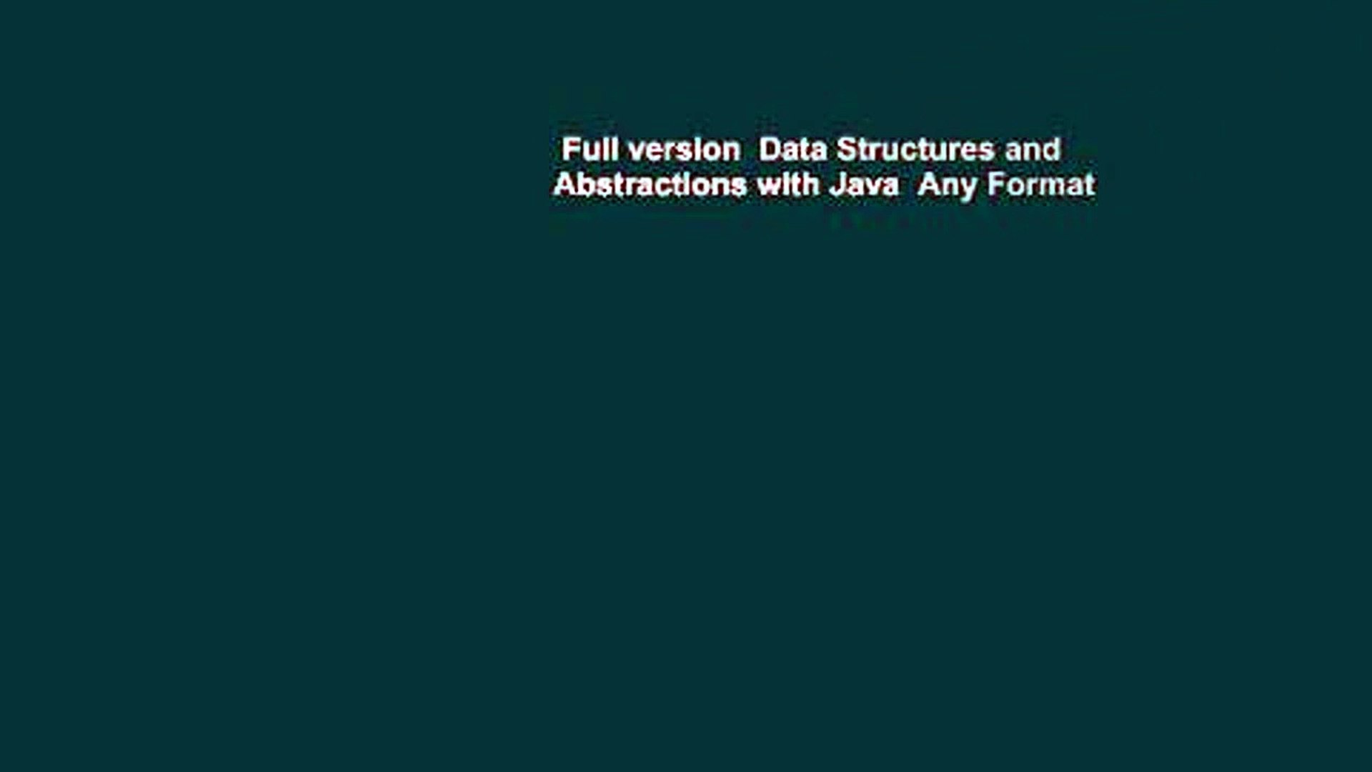 Full version  Data Structures and Abstractions with Java  Any Format