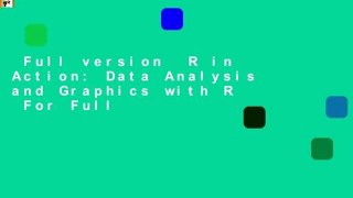 Full version  R in Action: Data Analysis and Graphics with R  For Full