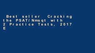 Best seller  Cracking the PSAT/Nmsqt with 2 Practice Tests, 2017 Edition (College Test Prep)