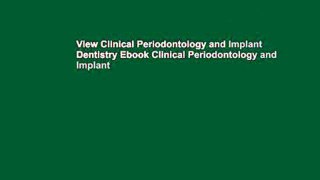View Clinical Periodontology and Implant Dentistry Ebook Clinical Periodontology and Implant