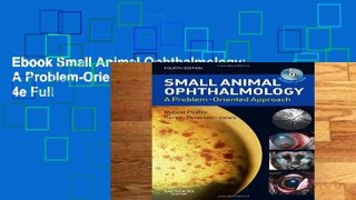 Ebook Small Animal Ophthalmology: A Problem-Oriented Approach, 4e Full