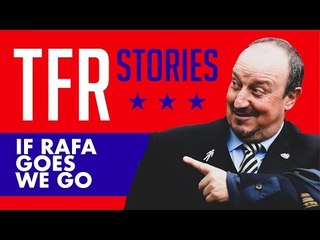 #IFRAFAGOESWEGO | Rafa BENITEZ Documentary | TFR Stories