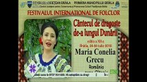 Maria Cornelia Grecu - Festivalul „Cantecul de dragoste de-a lungul Dunarii” - Dunare, poteca lina - Braila - 25.07.2018