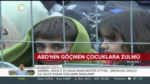 ABD'nin göçmen çocuklara zulmü