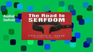 AudioEbooks The Road to Serfdom: The Definitive Edition P-DF Reading