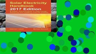 AudioEbooks Solar Electricity Handbook: 2017 Edition: A simple, practical guide to solar energy ?