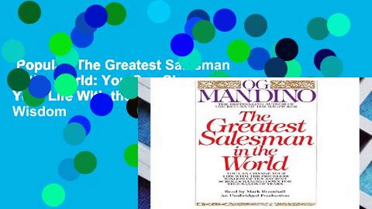 Popular  The Greatest Salesman in the World: You Can Change Your Life With the Priceless Wisdom