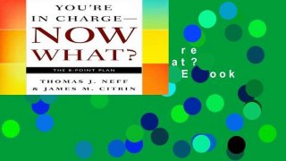 Best seller  You re in Charge--Now What?: The 8 Point Plan  E-book