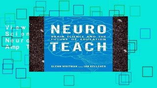 View Neuroteach Brain Science Amp Thecb Ebook Neuroteach Brain Science Amp Thecb Ebook