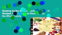 Reading books 500 Low-Carb Recipes: 500 Recipes, from Snacks to Dessert, That the Whole Family