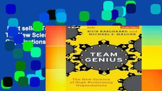 Best seller  Team Genius: The New Science of High-Performing Organizations  Full