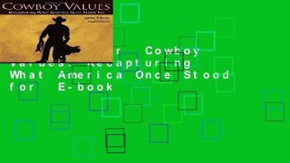Best seller  Cowboy Values: Recapturing What America Once Stood for  E-book