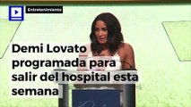 Demi Lovato programada para salir del hospital esta semana