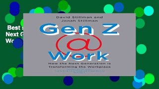 Best seller  Gen Z @ Work: How the Next Generation Is Transforming the Workplace  Full