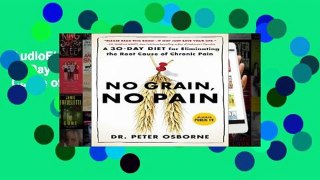 AudioEbooks No Grain, No Pain: A 30-Day Diet for Eliminating the Root Cause of Chronic Pain P-DF