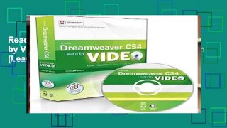 Reading Learn Adobe Dreamweaver CS4 by Video: Core Training for Web Communication (Learn by Video)