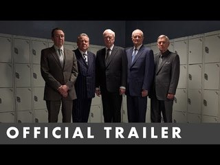 KING OF THIEVES – Official Trailer – Starring Michael Caine