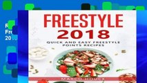 Reading books Freestyle 2018: The Ultimate Freestyle Cookbook: Quick and Easy Freestyle 2018